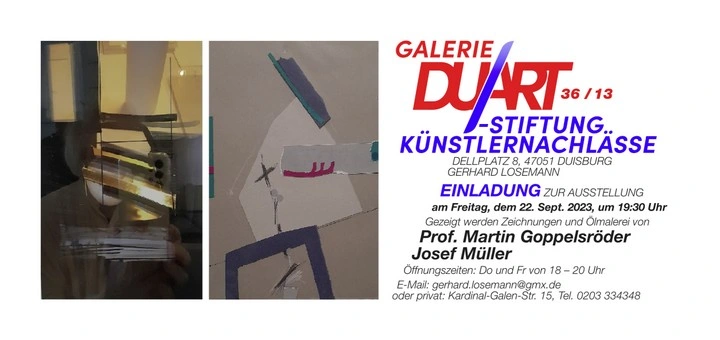 Einladungskarte zur Ausstellungseröffnung Prof. Martin Goppelsröder & Josef Müller am 22.09.2023 in der Galerie der DU/ART-Stiftung Künstlernachlässe